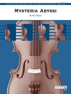 Mysteria Abyssi: Conductor Score & Parts (Highland/Etling String Orchestra)