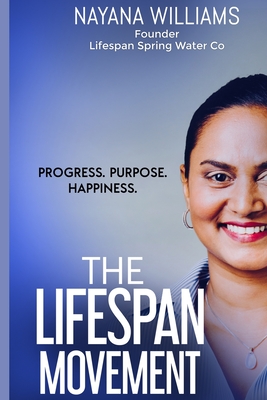 The Lifespan Movement By Nayana Williams Cover Image