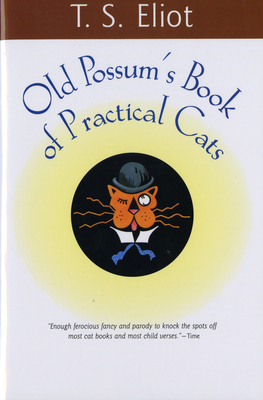 Old Possum's Book Of Practical Cats By T. S. Eliot, Edward Gorey Cover Image