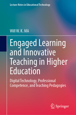 Engaged Learning and Innovative Teaching in Higher Education: Digital ...