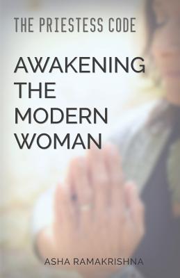 The Priestess Code: Awakening the Modern Woman: Cover Image