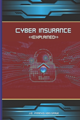 Cyber Insurance: Explained Cover Image