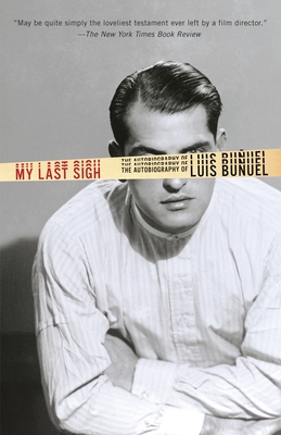 my last sigh bunuel