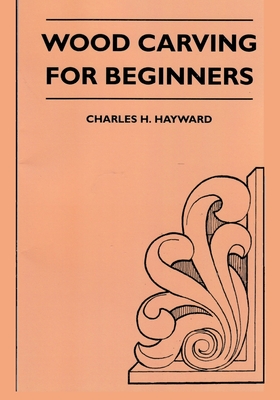 Wood Carving for Beginners Cover Image