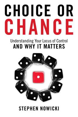 Choice or Chance: Understanding Your Locus of Control and Why It Matters Cover Image