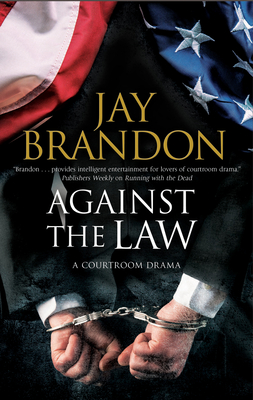 Against the Law: A Courtroom Drama Cover Image