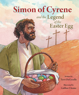 Simon of Cyrene and the Legend of the EA By Terri Degazelle, Utomo Gabhor (Illustrator) Cover Image