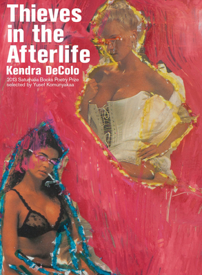 Thieves in the Afterlife By Kendra DeColo Cover Image