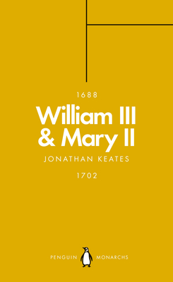 William III & Mary II (Penguin Monarchs) cover
