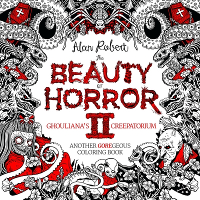 The Beauty of Horror 2: Ghouliana's Creepatorium Coloring Book Cover Image