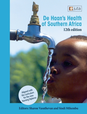De Haan's Health of Southern Africa 12e By Sharon Vasuthevan (Joint Author), Sindi Mthembu (Joint Author) Cover Image