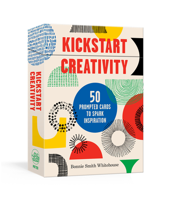 Kickstart Creativity: 50 Prompted Cards to Spark Inspiration Cover Image