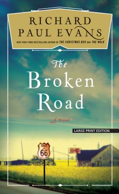 The Broken Road By Richard Paul Evans Cover Image