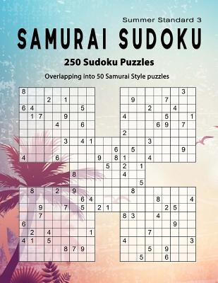 samurai sudoku summer 250 puzzle book overlapping into 50 samurai style puzzles standard sudoku volume 3 paperback politics and prose bookstore