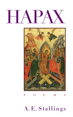 Hapax: Poems By A.E. Stallings Cover Image