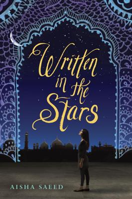 Written in the Stars By Aisha Saeed Cover Image