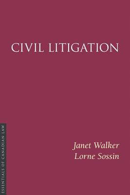 Civil Litigation (Essentials of Canadian Law) Cover Image