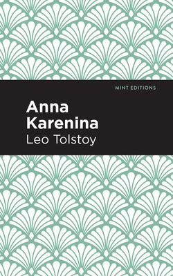 Anna Karenina By Leo Tolstoy, Mint Editions (Contribution by) Cover Image