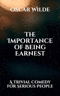 The Importance of Being Earnest
