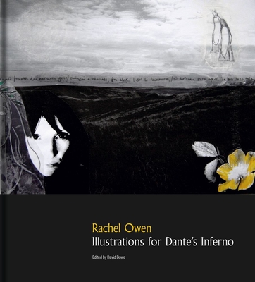 Rachel Owen: Illustrations for Dante’s “Inferno” By David Bowe (Editor) Cover Image