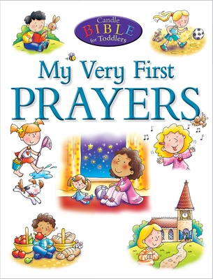 My Very First Prayers By Juliet Juliet, Helen Prole (Illustrator) Cover Image