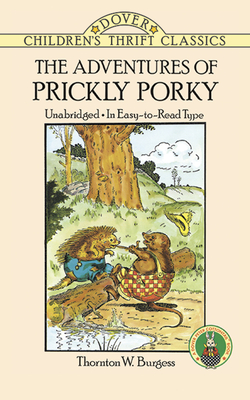 The Adventures of Prickly Porky (Dover Children's Thrift Classics) Cover Image