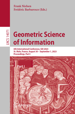 Geometric Science of Information: 6th International Conference, Gsi ...