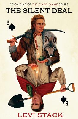 The Silent Deal: The Card Game, Book 1 By Levi Stack Cover Image