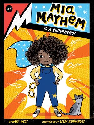 Cover for Mia Mayhem Is a Superhero!
