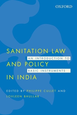 Sanitation Law and Policy in India: An Introduction to Basic Instruments Cover Image