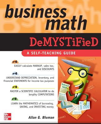 Business Math Demystified By Allan Bluman Cover Image