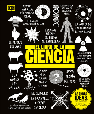 El libro de la ciencia (The Science Book) (DK Big Ideas) Cover Image