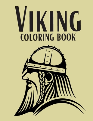 Download Viking Coloring Book Vikings Colouring Pages With Nordic Warriors Berserkers And More Great For Kids Or Young Adults Paperback Interabang Books