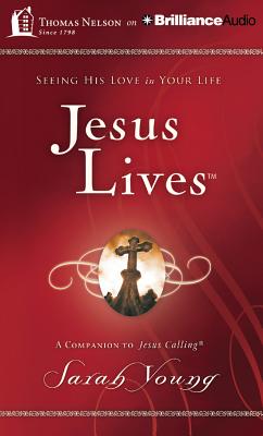 Jesus Lives: Seeing His Love in Your Life Cover Image