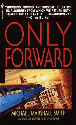 Only Forward: A Novel