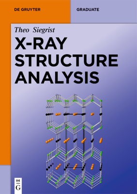 X-Ray Structure Analysis (de Gruyter Textbook) Cover Image