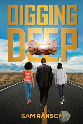 Digging Deep By Sam Ransom Cover Image
