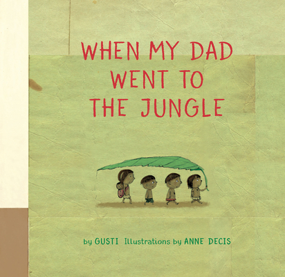 When My Dad Went to the Jungle Cover Image