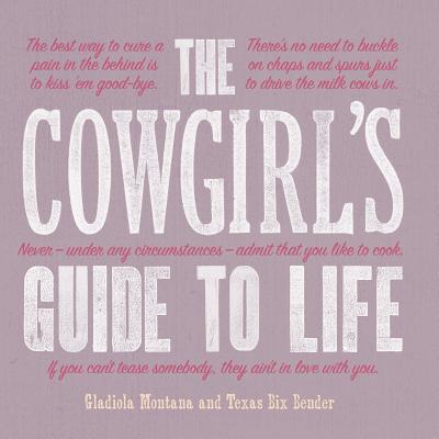 The Cowgirl's Guide to Life (Western Humor)
