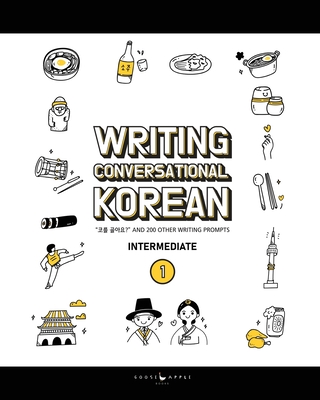 Writing Conversational Korean: 200 Korean Writing Prompts Cover Image