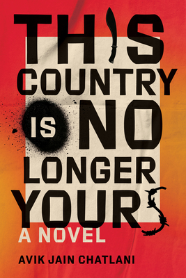 This Country Is No Longer Yours: A Novel Cover Image
