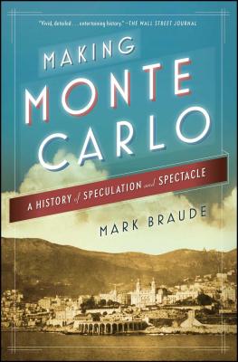 Making Monte Carlo: A History of Speculation and Spectacle Cover Image