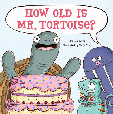How Old Is Mr. Tortoise? Cover Image