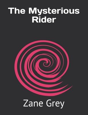 The Mysterious Rider
