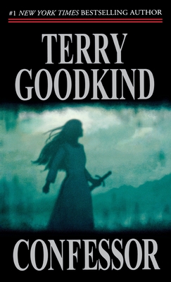 Confessor: Book Eleven of The Sword of Truth By Terry Goodkind Cover Image