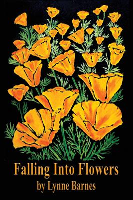 Falling into Flowers By Lynne Barnes Cover Image