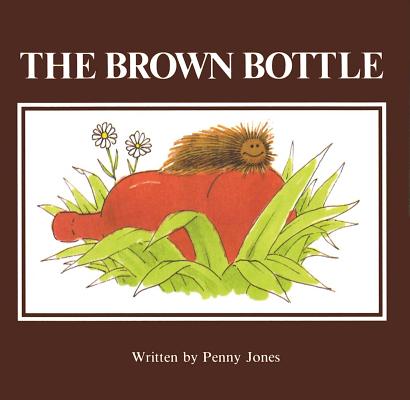 The Brown Bottle By Penny Jones Cover Image