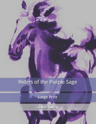 Riders of the Purple Sage