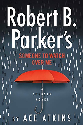 Robert B. Parker's Someone to Watch Over Me (Spenser) Cover Image