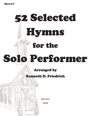 52 Selected Hymns for the Solo Performer-horn version Cover Image